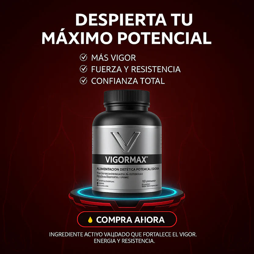 VigorMax -🚀 Potencia, rendimiento y confianza